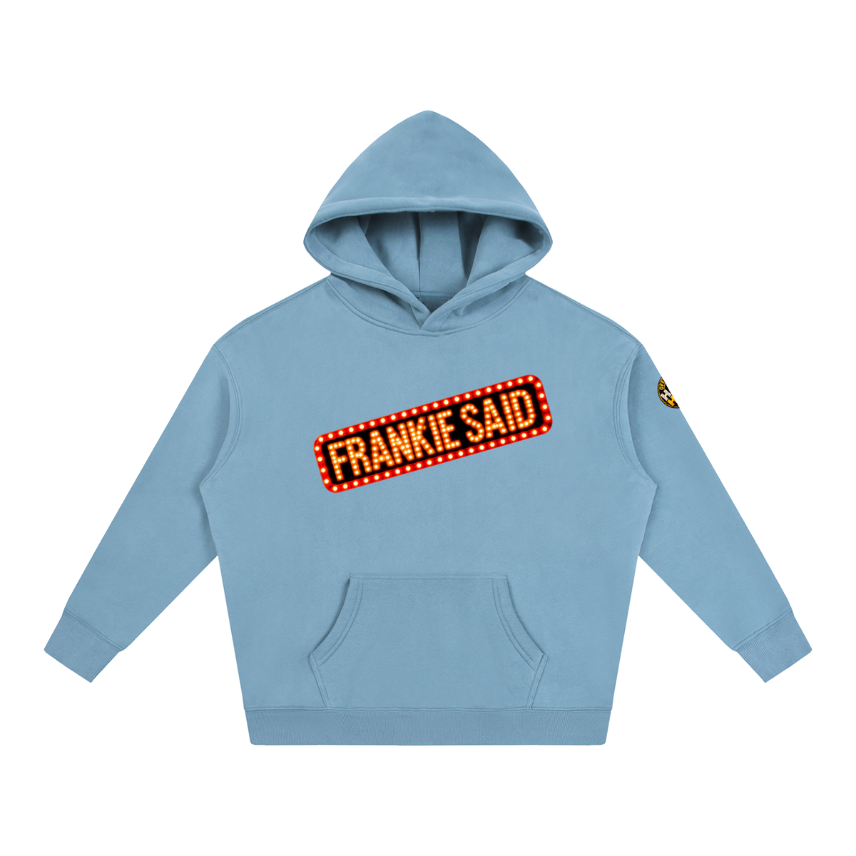 Frankie Said Oversize Fleeced Hoodie