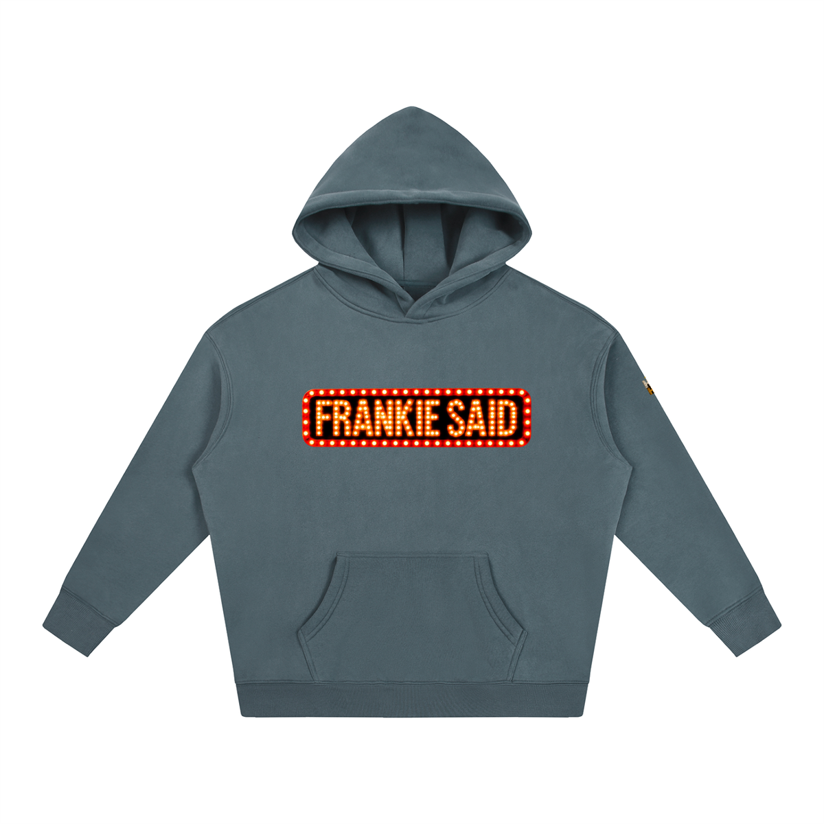 Frankie Said Oversize Fleeced Hoodie
