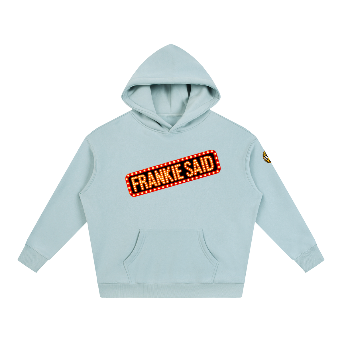 Frankie Said Oversize Fleeced Hoodie