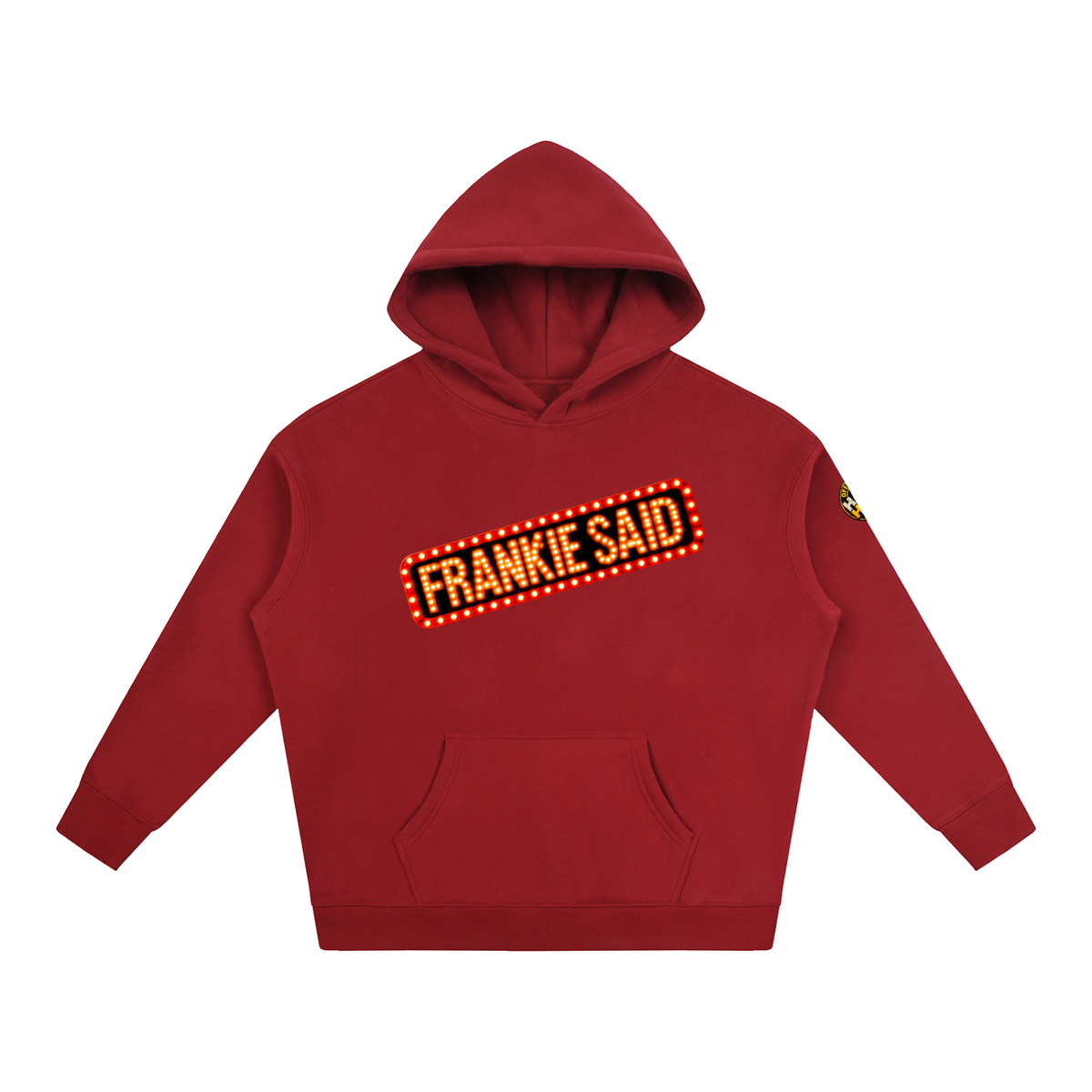 Frankie Said Oversize Fleeced Hoodie