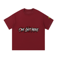 One Last Nerve Cotton T-Shirt