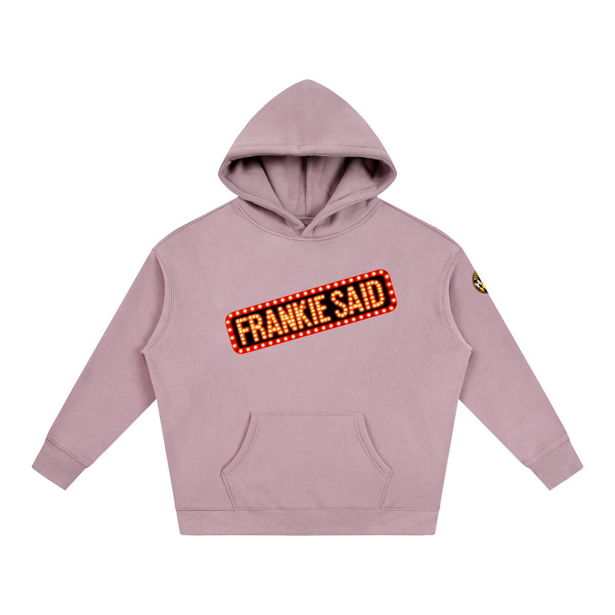 Frankie Said Oversize Fleeced Hoodie