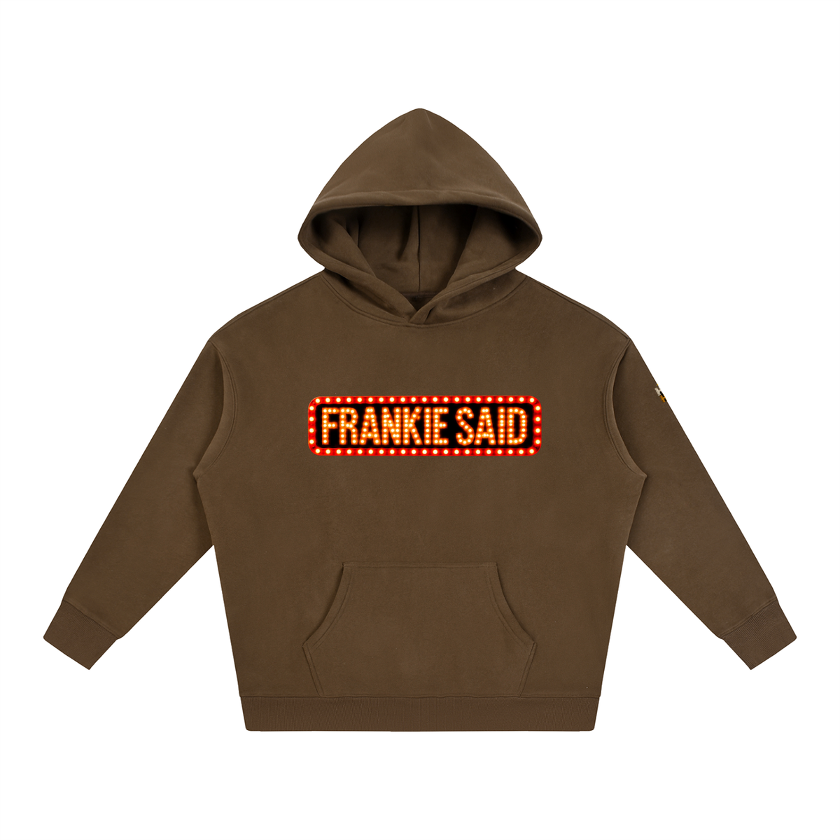 Frankie Said Oversize Fleeced Hoodie