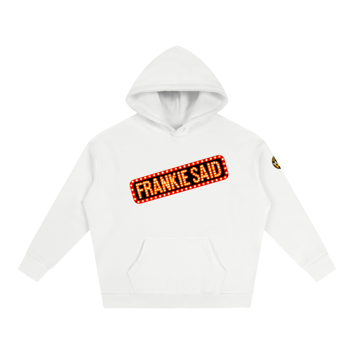 Frankie Said Oversize Fleeced Hoodie