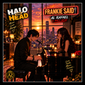 Halo Head Frankie Said (EP)